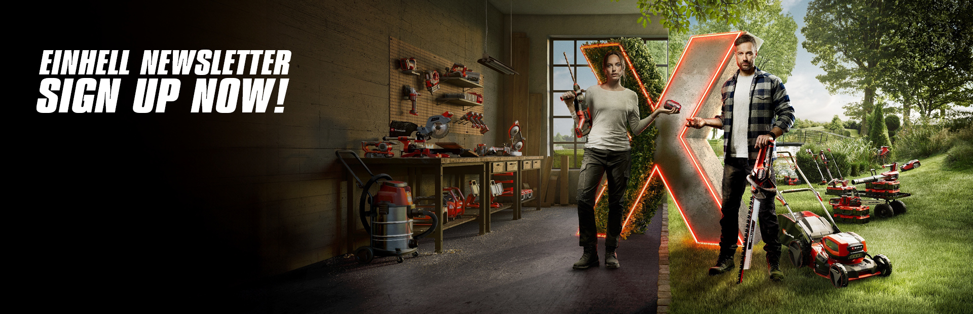 Two people stand in a workshop and garden setting, holding power tools. A glowing X divides the spaces. Text reads, "Einhell Newsletter Sign Up Now!"